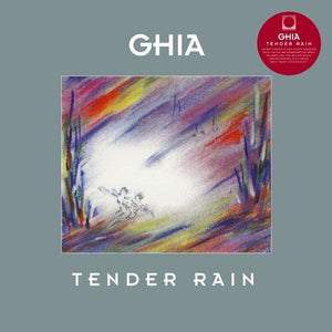 GHIA | TENDER RAIN