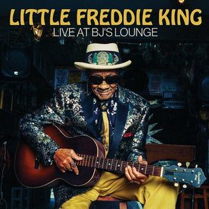 LITTLE FREDDIE KING | LIVE AT BJ'S LOUNGE
