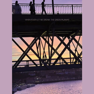 THE GREEN PAJAMAS | WHEN FEVER LET ME DREAM - PURPLE