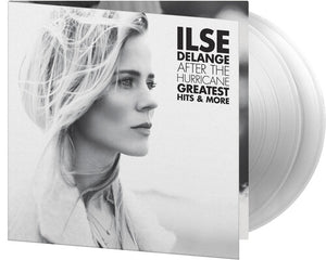 ILSE DELANGE | AFTER THE HURRICANE: GREATEST HITS & MORE