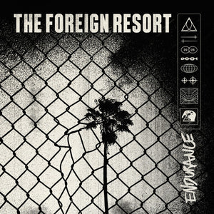 THE FOREIGN RESORT | ENDURANCE