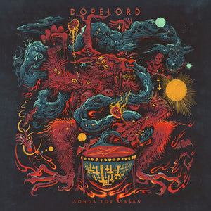 DOPELORD | SONGS FOR SATAN