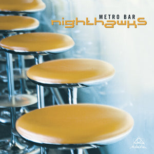 THE NIGHTHAWKS | METRO BAR