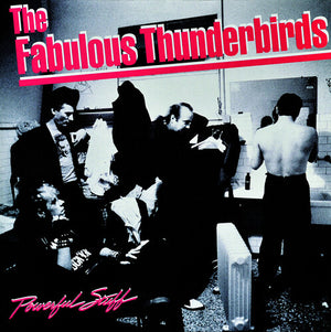 THE FABULOUS THUNDERBIRDS | POWERFUL STUFF