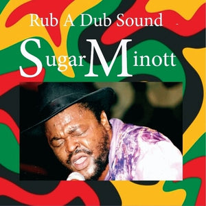 SUGAR MINOTT | RUB A DUB SOUND