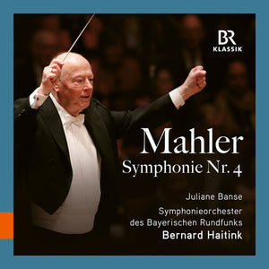 SYMPHONIEORCHESTER DES BAYERISCHEN RUNDFUNKS^JULIANE BANSE | MAHLER: SYM NO. 4