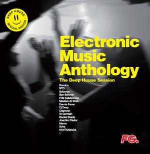 | ELECTRONIC MUSIC ANTHOLOGY: DEEP HOUSE SESSION