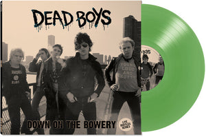 DEAD BOYS | DOWN ON THE BOWERY