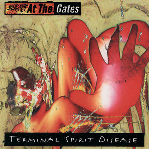 AT THE GATES | TERMINAL SPIRIT DISEASE