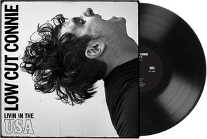 LOW CUT CONNIE | LIVIN IN THE USA
