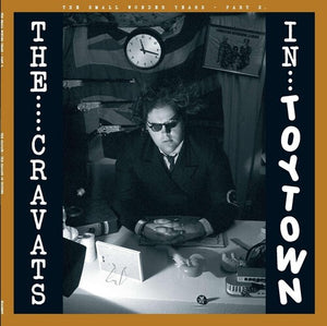 THE CRAVATS | IN TOYTOWN - WHITE VINYL