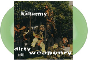 KILLARMY | DIRTY WEAPONRY