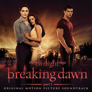SOUNDTRACK | TWILIGHT SAGA - BREAKING DAWN PART 1 (SOFTPACK)