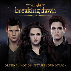SOUNDTRACK | TWILIGHT SAGA - BREAKING DAWN PART 2 (SOFTPACK)