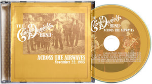 THE CHARLIE DANIELS BAND | ACROSS THE AIRWAVES