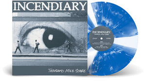 INCENDIARY | THOUSAND MILE STARE