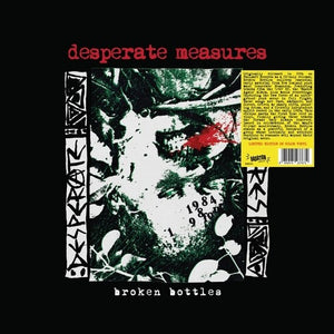 DESPERATE MEASURES | BROKEN BOTTLES