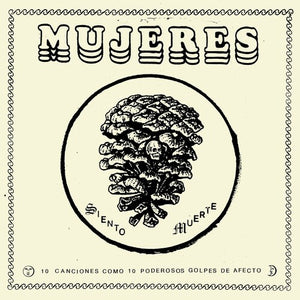 MUJERES | SIENTO MUERTE