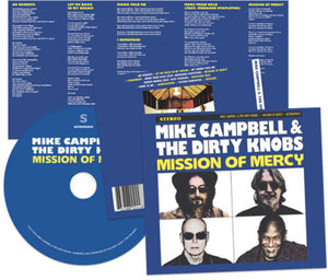 MIKE CAMPBELL / AND THE DIRTY KNOBS | MISSION OF MERCY (SOFTPACK)