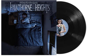 HAWTHORNE HEIGHTS | IF ONLY YOU WERE LONELY