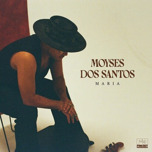 MOYSES DOS SANTOS | MARIA