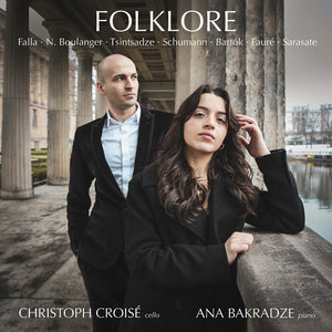 CHRISTOPH CROISE^ANA BAKRADZE | FOLKLORE
