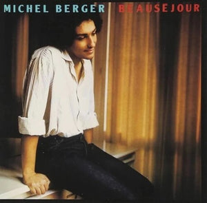 MICHEL BERGER | BEAUSEJOUR