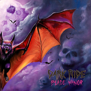 DARK RIDE | BLADE MANOR