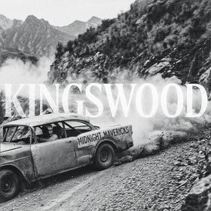 KINGSWOOD | MIDNIGHT MAVERICKS
