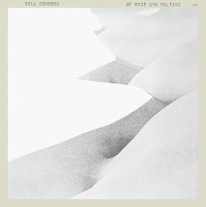 BILL CONNORS | OF MIST AND MELTING (ECM LUMINESSENCE SERIES)