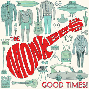 THE MONKEES | GOOD TIMES (RHINO RESERVE)