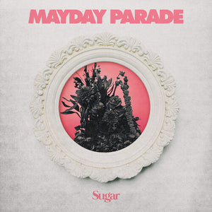 MAYDAY PARADE | SUGAR
