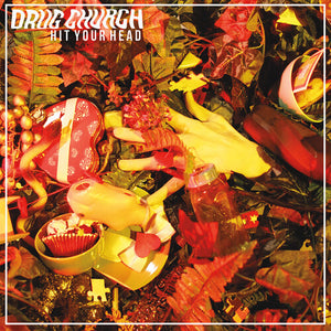 DRUG CHURCH | HIT YOUR HEAD