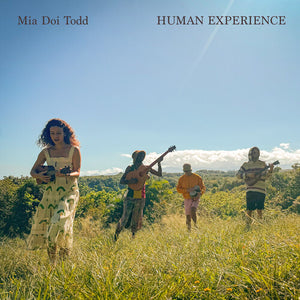 MIA DOI TODD | HUMAN EXPERIENCE