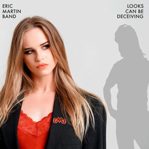 ERIC MARTIN | LOOKS CAN BE DECEIVING