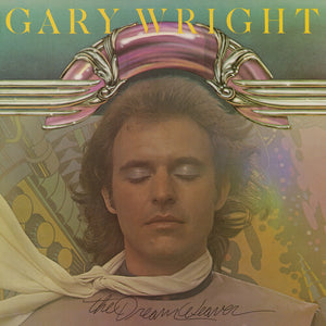 GARY WRIGHT | DREAM WEAVER