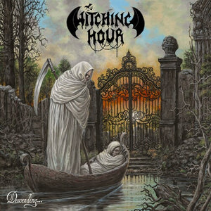 WITCHING HOUR | DESCENDING WHERE TIME HAS CEASED TO EXIST