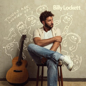BILLY LOCKETT | THINGS ARE LOOKING UP