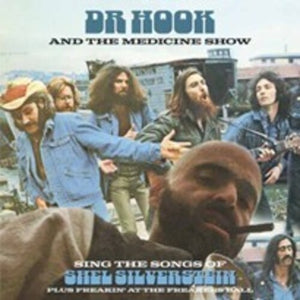 DR HOOK AND THE MEDICINE SHOW | SING THE SONGS OF SHEL SILVERSTEIN PLUS (2CD SET)