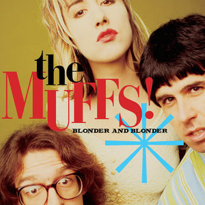 THE MUFFS | BLONDER AND BLONDER