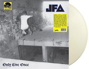 JFA | ONLY LIVE ONCE