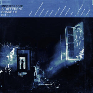 KNOCKED LOOSE | DIFFERENT SHADE OF BLUE