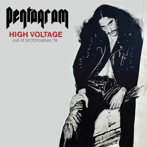 PENTAGRAM | HIGH VOLTAGE - LIVE AT SPOTSYLVANIA '78