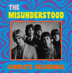 THE MISUNDERSTOOD | COMPLETE RECORDINGS