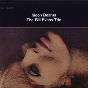 BILL EVANS TRIO | MOON BEAMS