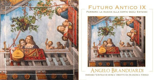 ANGELO BRANDUARDI | FUTURO ANTICO IX: FERRARA