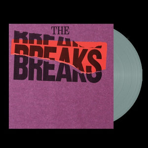 THE BREAKS | BREAKS