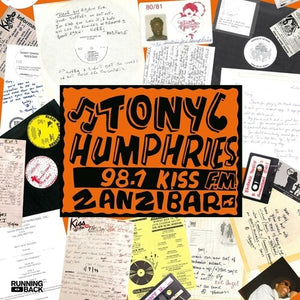 TONY HUMPHRIES | RUNNING BACK MASTERMIX: KISS FM ZANZIBAR YEARS