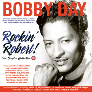 BOBBY DAY | ROCKIN' ROBERT THE SINGLES COLLECTION 1954-62