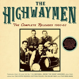 THE HIGHWAYMEN | COMPLETE RELEASES 1960-62